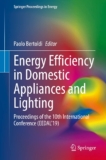 Energy Efficiency in Domestic Appliances and Lighting: Proceedings of the 10th International Conference (EEDAL’19) (Springer Proceedings in Energy)