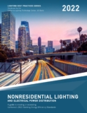 Nonresidential Lighting and Electrical Power Distribution: A Guide to Meeting or Exceeding California’s 2022 Building Energy Efficiency Standards